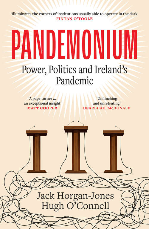 Book cover of Pandemonium: Power, Politics and Ireland's Pandemic