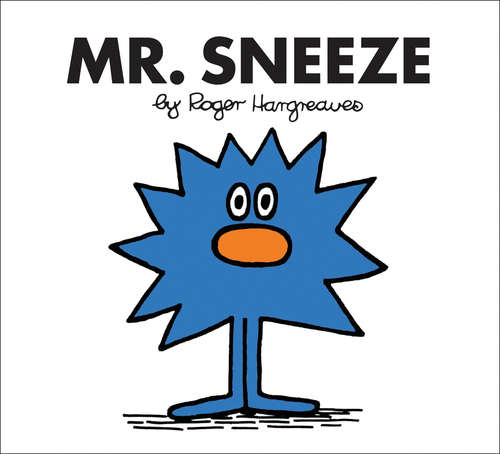 Book cover of Mr. Sneeze (Mr. Men Classic Library: No. 5)