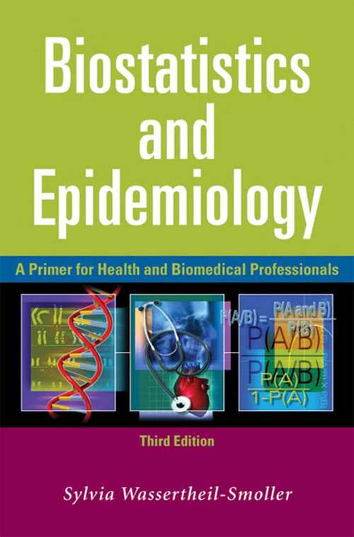 Book cover of Biostatistics and Epidemiology: A Primer for Health and Biomedical Professionals (3rd ed. 2004)