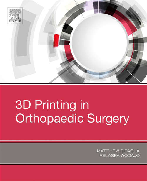 Book cover of 3D Printing in Orthopaedic Surgery