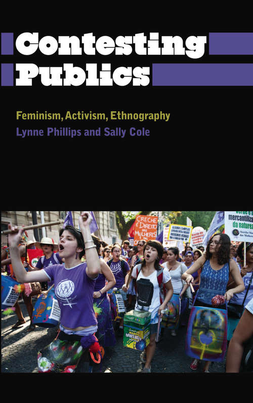 Book cover of Contesting Publics: Feminism, Activism, Ethnography (Anthropology, Culture and Society)