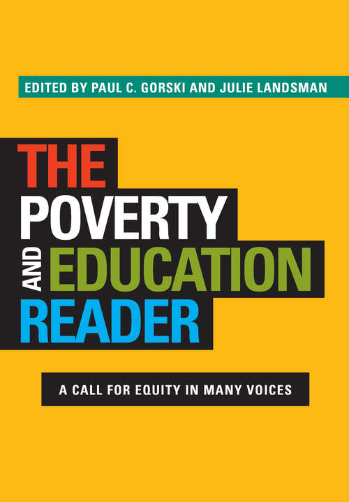 Book cover of The Poverty and Education Reader: A Call for Equity in Many Voices