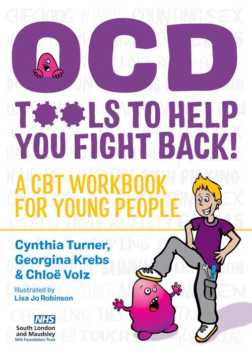 Book cover of OCD  - Tools to Help You Fight Back!: A CBT Workbook for Young People