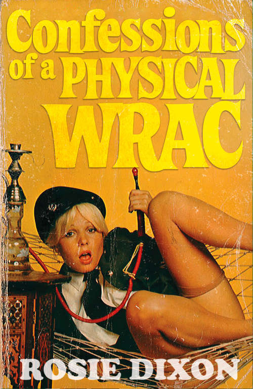 Book cover of Confessions of a Physical Wrac (ePub edition) (Rosie Dixon #6)