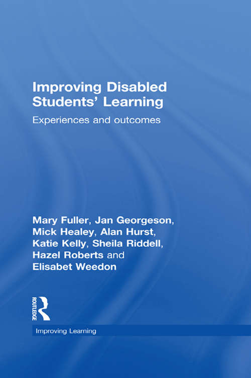Book cover of Improving Disabled Students' Learning: Experiences and Outcomes (Improving Learning)