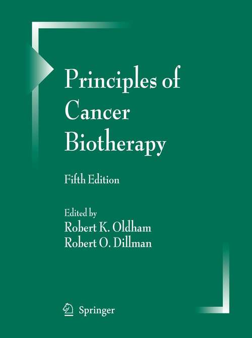 Book cover of Principles of Cancer Biotherapy (5th ed. 2009)