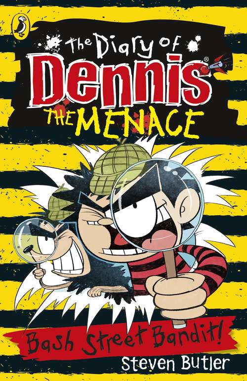Book cover of The Diary of Dennis the Menace: Bash Street Bandit (The Diary of Dennis the Menace #15)