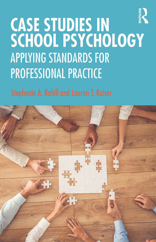 Book cover of Case Studies in School Psychology: Applying Standards for Professional Practice