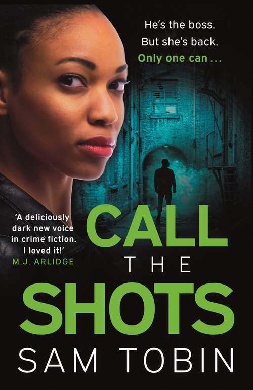 Book cover of Call the Shots: a gripping, explosive, action-packed gangland crime thriller that will keep you hooked for 2022 (Manchester Underworld series)