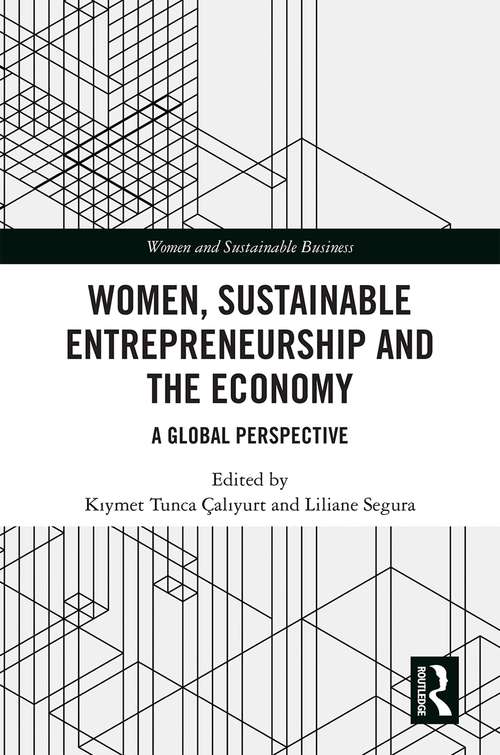 Book cover of Women, Sustainable Entrepreneurship and the Economy: A Global Perspective (Women and Sustainable Business)