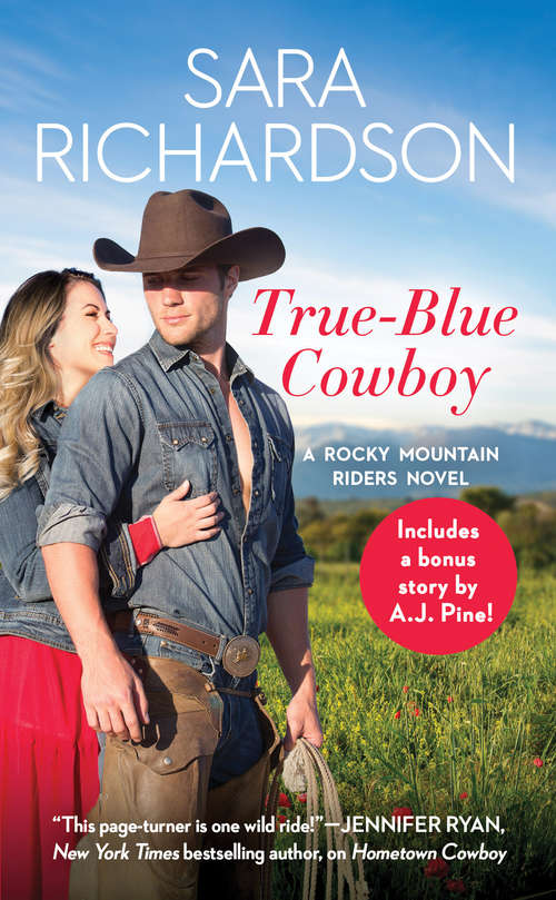 Book cover of True-Blue Cowboy: Includes a bonus novella (Rocky Mountain Riders #4)