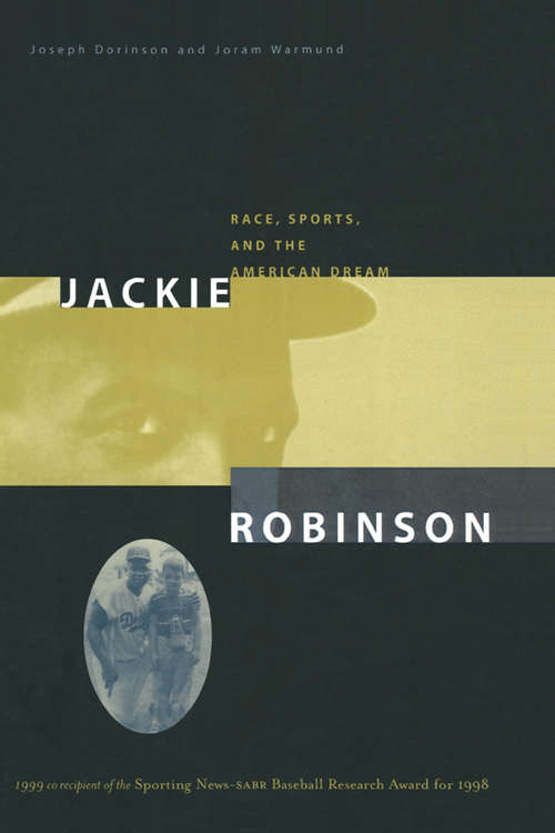 Book cover of Jackie Robinson: Race, Sports and the American Dream