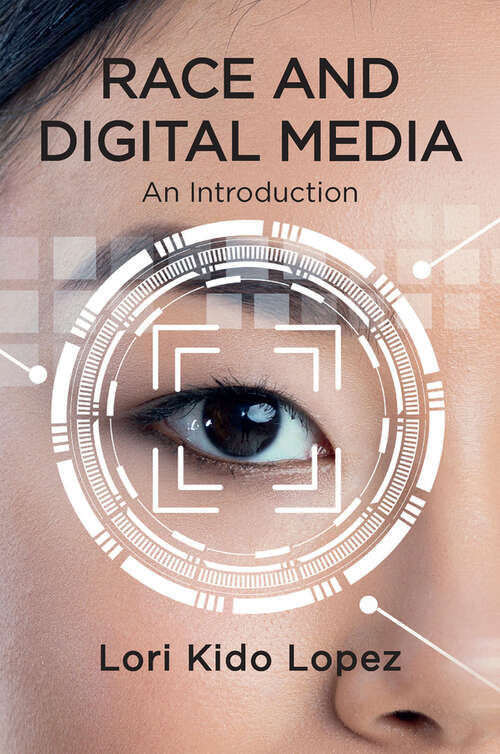 Book cover of Race and Digital Media: An Introduction