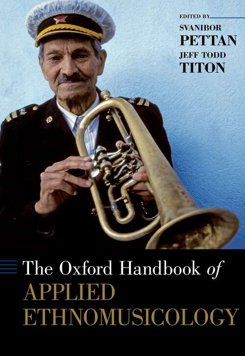 Book cover of The Oxford Handbook of Applied Ethnomusicology (Oxford Handbooks)