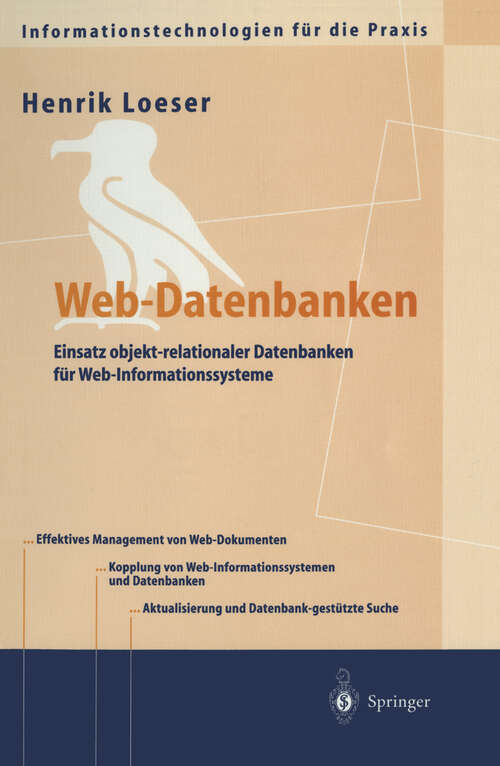 Book cover of Web-Datenbanken: Einsatz objekt-relationaler Datenbanken für Web-Informationssysteme (2001) (Informationstechnologien für die Praxis)