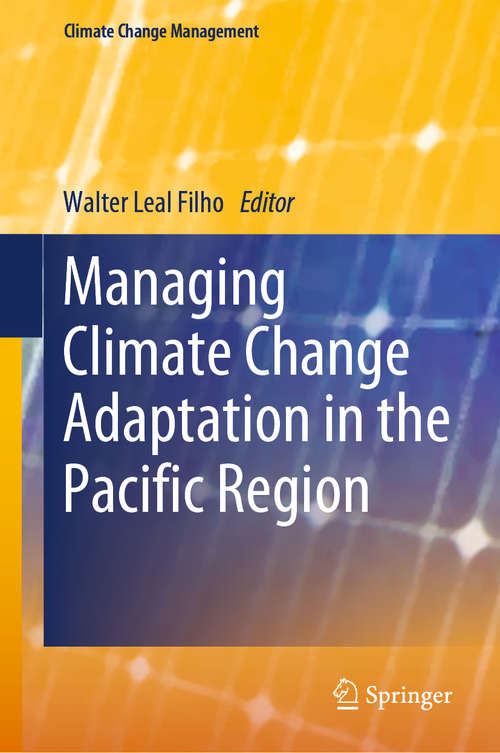 Book cover of Managing Climate Change Adaptation in the Pacific Region (1st ed. 2020) (Climate Change Management)