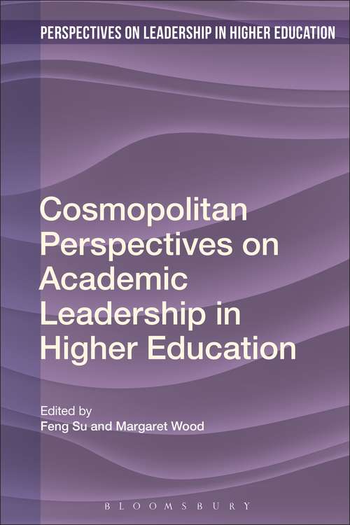 Book cover of Cosmopolitan Perspectives on Academic Leadership in Higher Education (Perspectives on Leadership in Higher Education)
