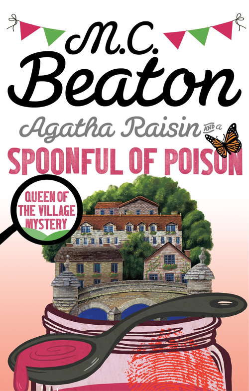 Book cover of Agatha Raisin and a Spoonful of Poison (Agatha Raisin #30)