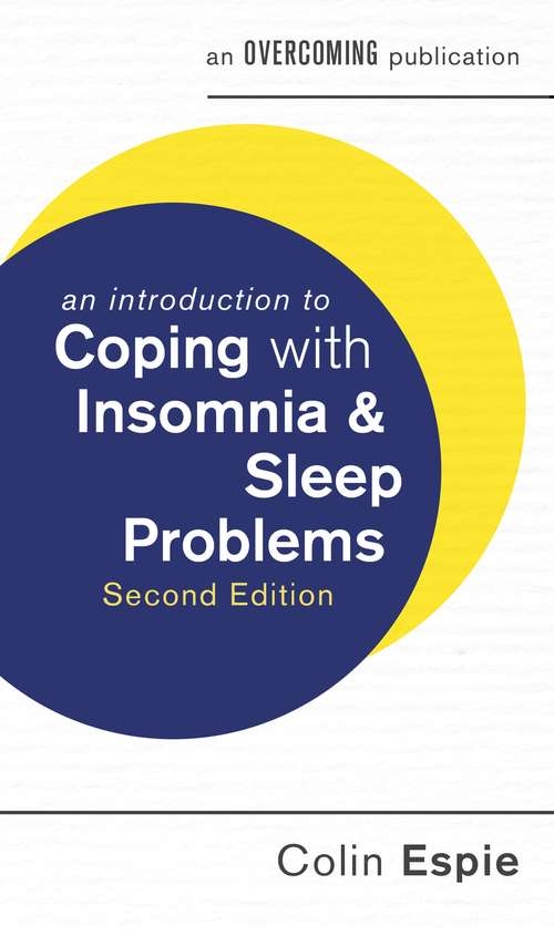 Book cover of An Introduction to Coping with Insomnia and Sleep Problems (2) (An Introduction to Coping series)