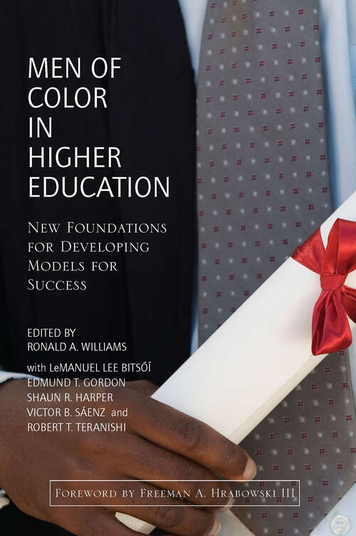 Book cover of Men of Color in Higher Education: New Foundations for Developing Models for Success