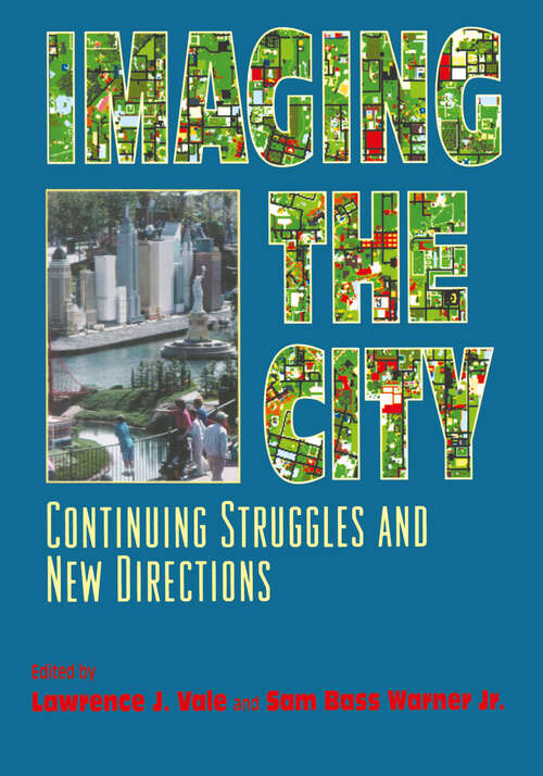 Book cover of Imaging the City: Continuing Struggles and New Directions