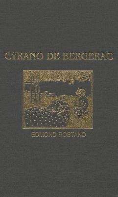 Book cover of Cyrano de Bergerac: An Heroic Comedy in Five Acts