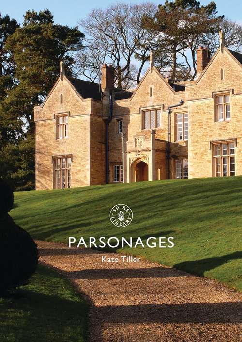 Book cover of Parsonages (Shire Library)