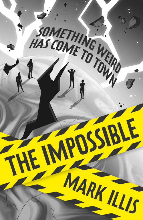Book cover of The Impossible: Book 1 (The Impossible)
