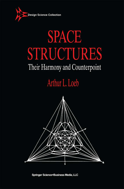 Book cover of Space Structures (1991) (Design Science Collection)