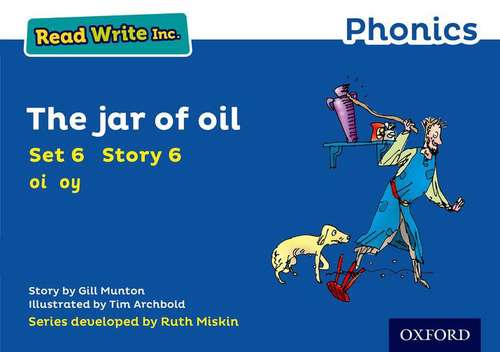 Book cover of Read Write Inc. Phonics: Blue Set 6 Storybook 6 The Jar of Oil