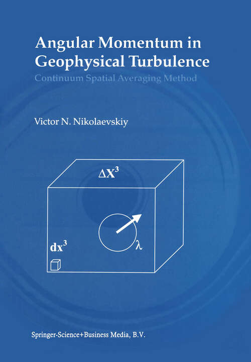 Book cover of Angular Momentum in Geophysical Turbulence: Continuum Spatial Averaging Method (2003)