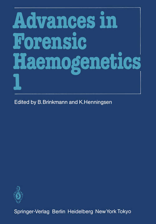 Book cover of 11th Congress of the Society for Forensic Haemogenetics: Copenhagen, August 6–10, 1985 (1986) (Advances in Forensic Haemogenetics #1)