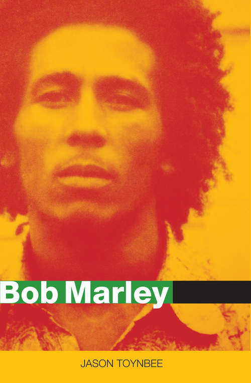 Book cover of Bob Marley: Herald of a Postcolonial World? (Celebrities)