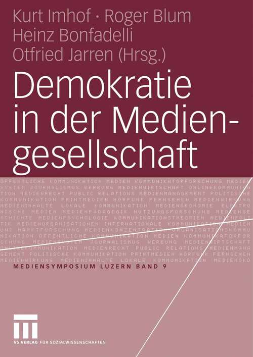 Book cover of Demokratie in der Mediengesellschaft (2006) (Mediensymposium)