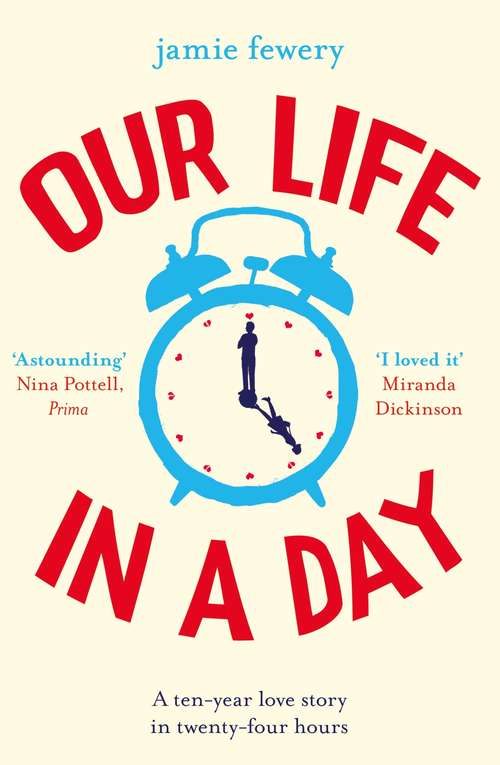 Book cover of Our Life in a Day: The most uplifting and heartbreaking love story of 2019