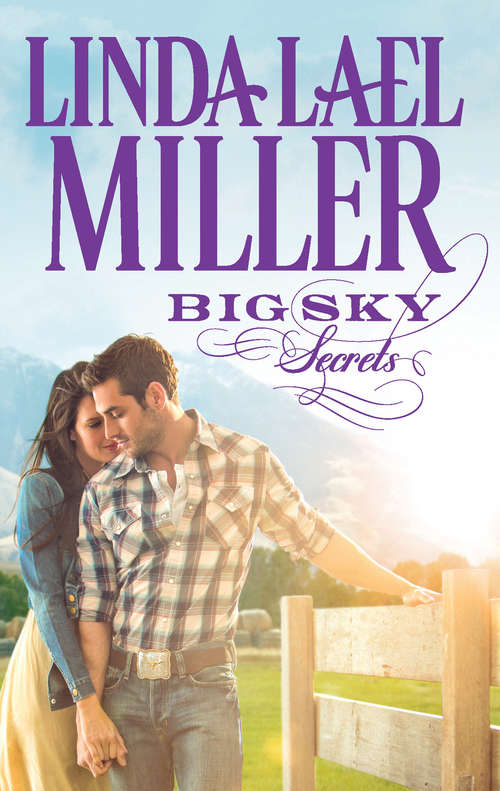 Book cover of Big Sky Secrets: Big Sky Wedding / Big Sky Secrets (ePub First edition) (Mills And Boon M&b Ser. #6)