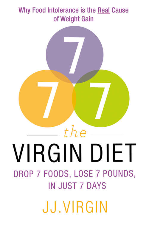 Book cover of The Virgin Diet: Drop 7 Foods To Lose 7 Pounds In 7 Days (ePub edition)