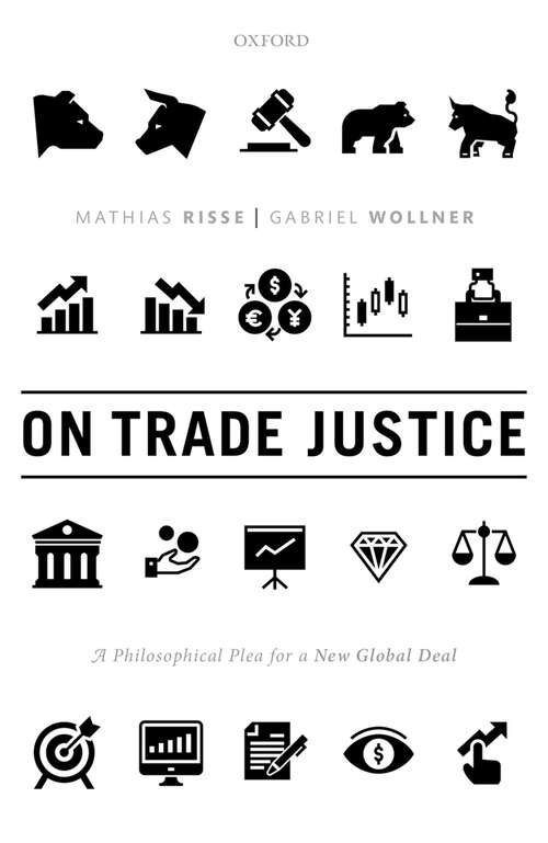 Book cover of On Trade Justice: A Philosophical Plea for a New Global Deal