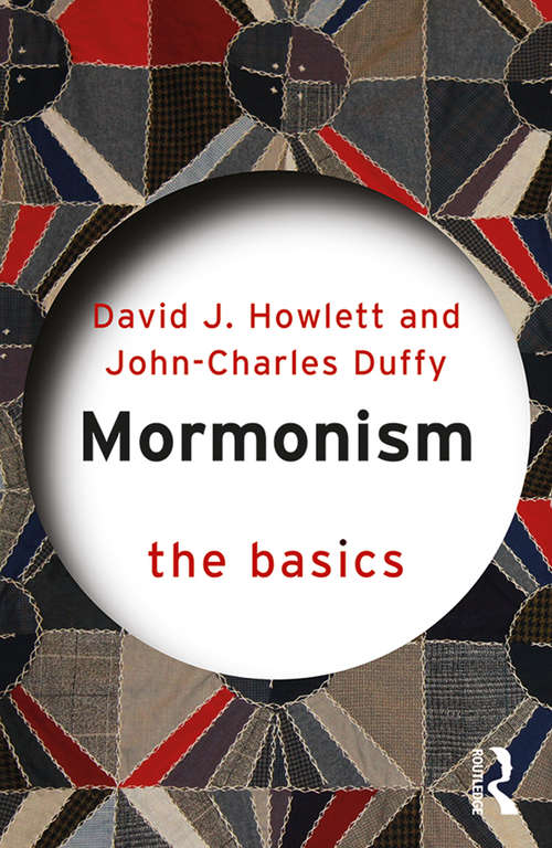 Book cover of Mormonism: The Basics (The Basics)