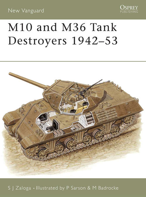 Book cover of M10 and M36 Tank Destroyers 1942–53 (New Vanguard)