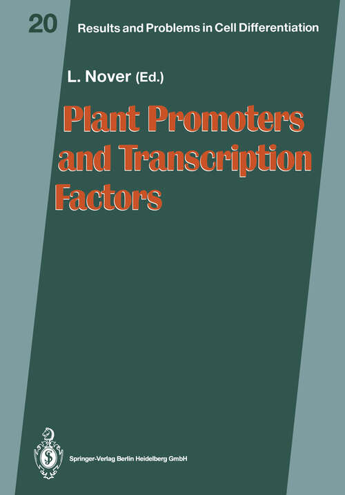 Book cover of Plant Promoters and Transcription Factors (1994) (Results and Problems in Cell Differentiation #20)