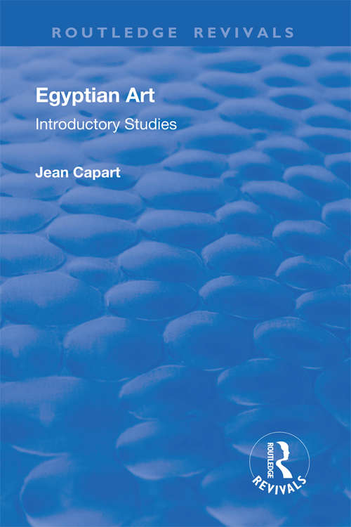 Book cover of Egyptian Art (Routledge Revivals)
