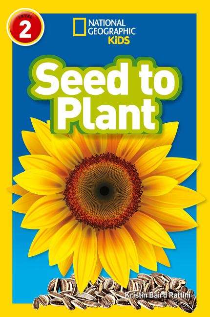 Book cover of Seed To Plant: Level 2 (PDF) (National Geographic Readers Ser.)