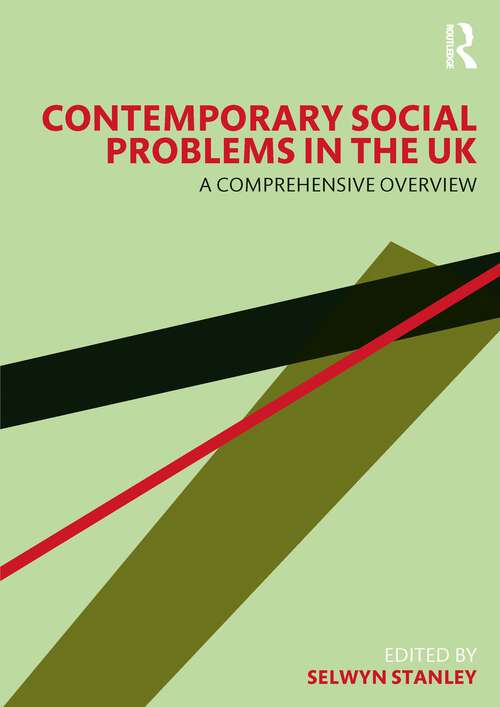 Book cover of Contemporary Social Problems in the UK: A Comprehensive Overview