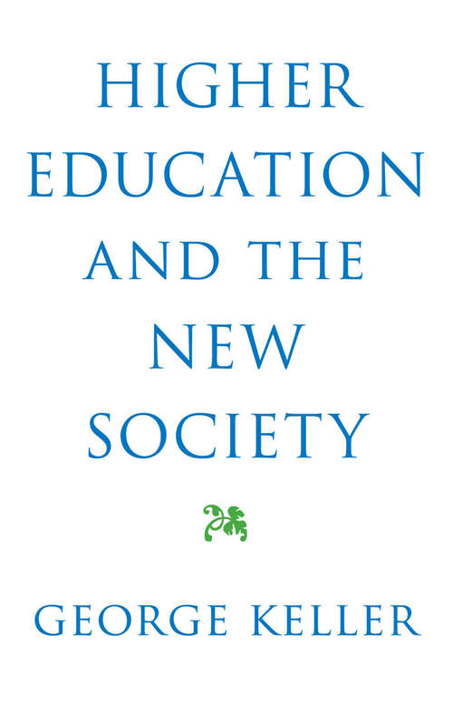 Book cover of Higher Education and the New Society
