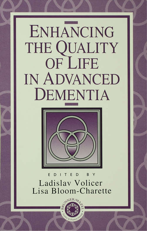 Book cover of Enhancing the Quality of Life in Advanced Dementia