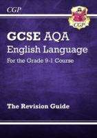 Book cover of GCSE English Language AQA Revision Guide - for the Grade 9-1 Course (PDF)