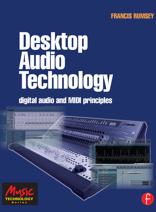 Book cover of Desktop Audio Technology: Digital audio and MIDI principles