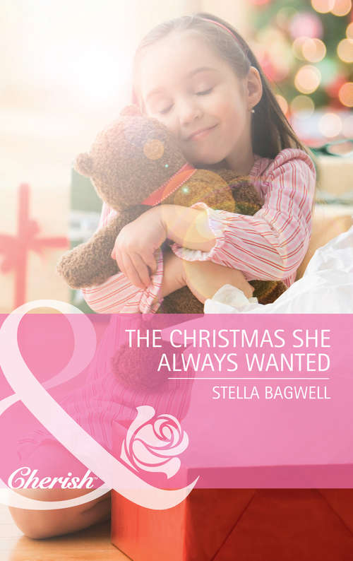 Book cover of The Christmas She Always Wanted (ePub First edition) (Men of the West #14)