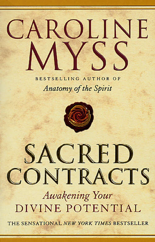Book cover of Sacred Contracts: Awakening Your Divine Potential
